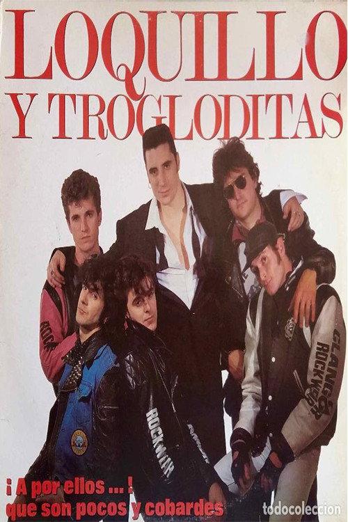 Loquillo y Trogloditas - A por ellos ... !! que son pocos y cobardes 2005 official movie poster