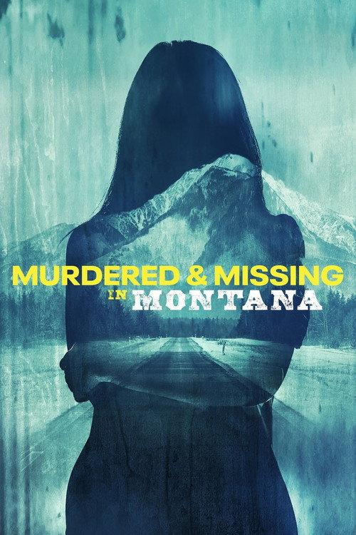 Murdered and Missing in Montana 2021 official movie poster