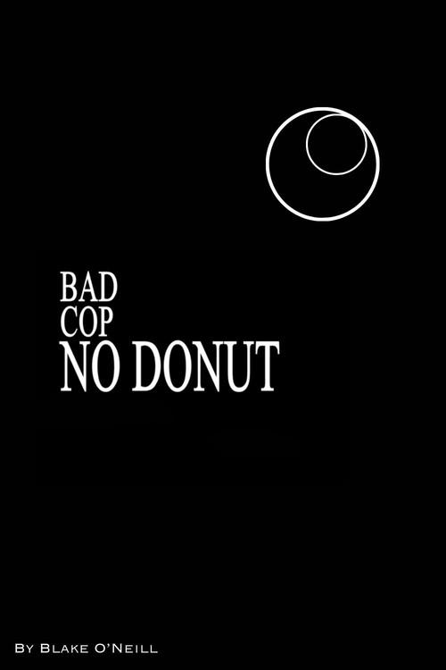 Bad Cop, no Donut 2021 official movie poster