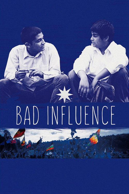 Bad Influence 2017 official movie poster