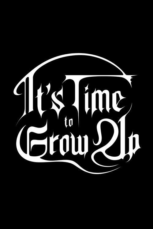 It's Time to Grow Up 2027 official movie poster