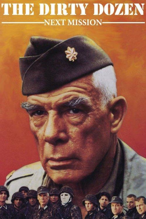 The Dirty Dozen: Next Mission 1985 official movie poster