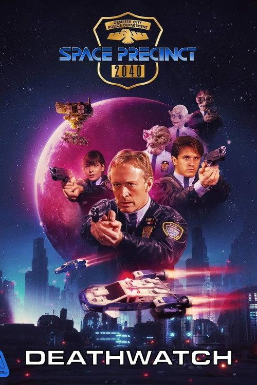 Space Precinct: Deathwatch 2025 official movie poster