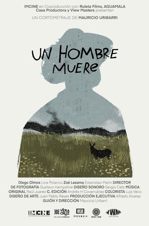 Un Hombre Muere 2023 official movie poster