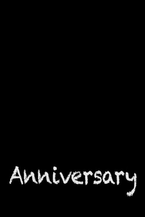 Anniversary 2012 official movie poster