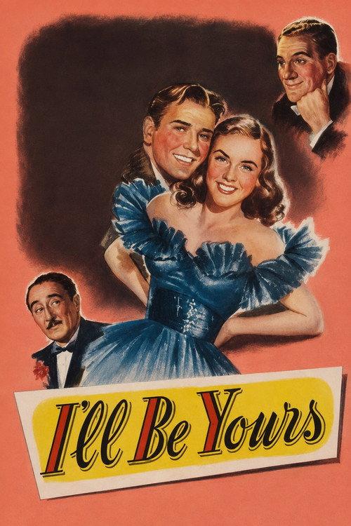 I'll Be Yours 1947 official movie poster