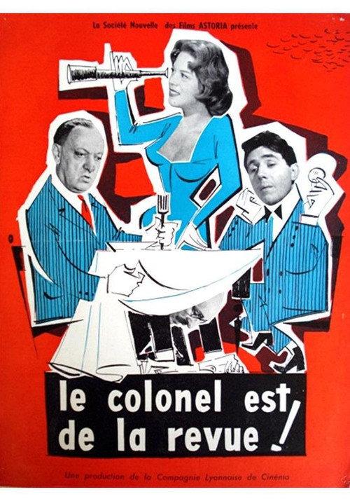 Le colonel est de la revue 1957 official movie poster