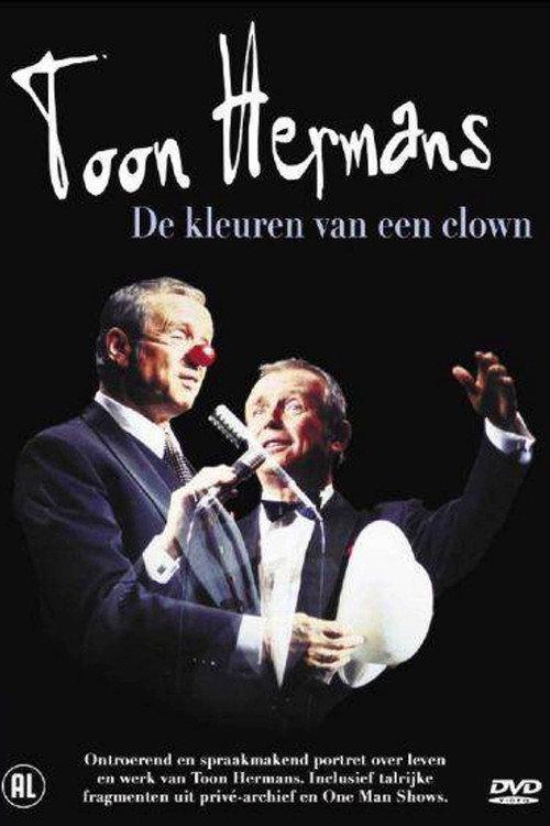 Toon Hermans, de kleuren van een clown 2005 official movie poster