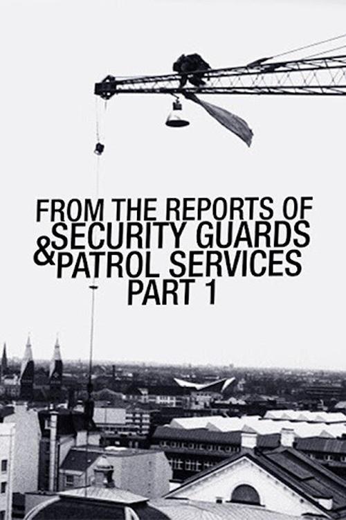 From the Reports of Security Guards & Patrol Services No.1 1985 official movie poster