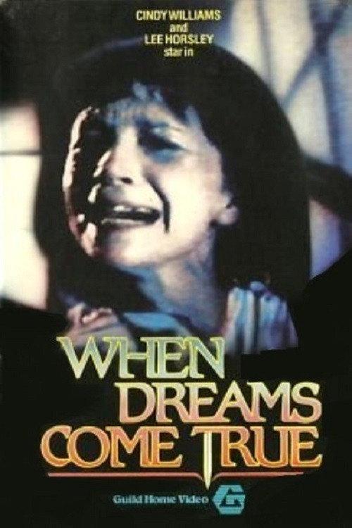 When Dreams Come True 1985 official movie poster