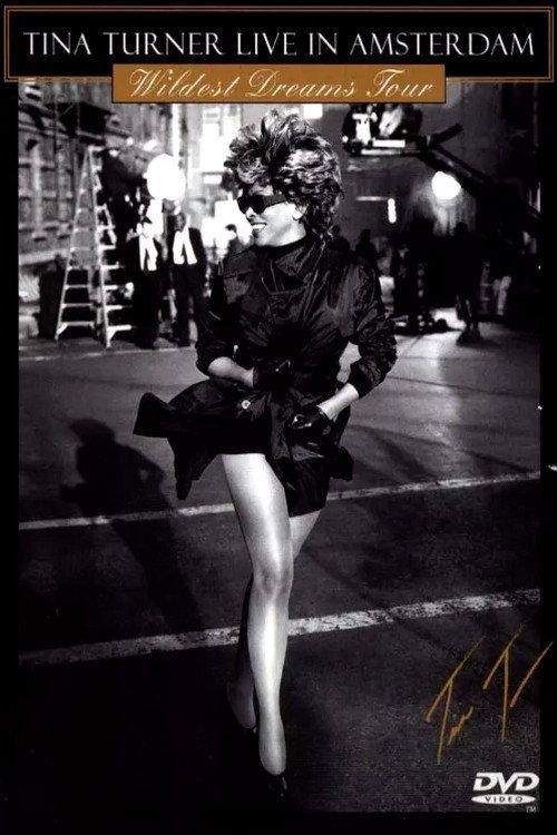 Tina Turner: Live In Amsterdam - Wildest Dreams Tour 1996 official movie poster