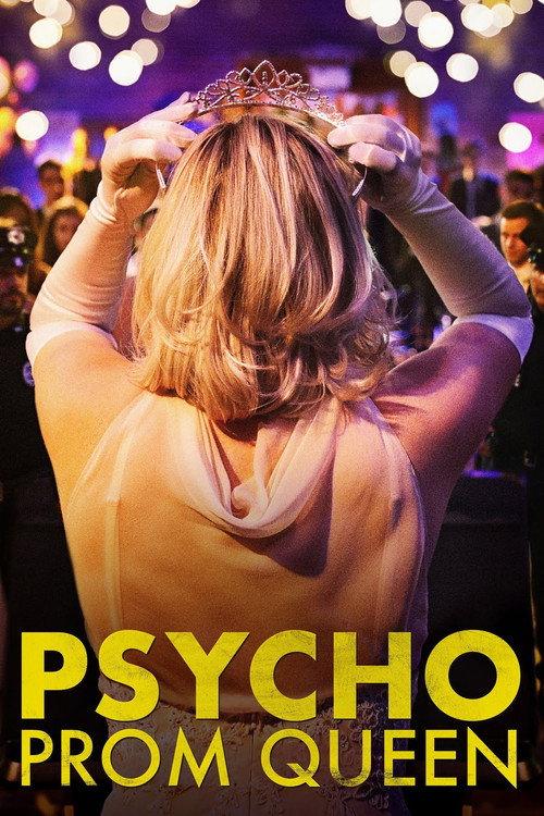 Psycho Prom Queen 2018 official movie poster