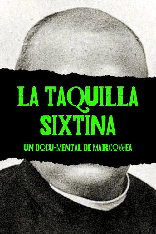 La Taquilla Sixtina 2024 official movie poster