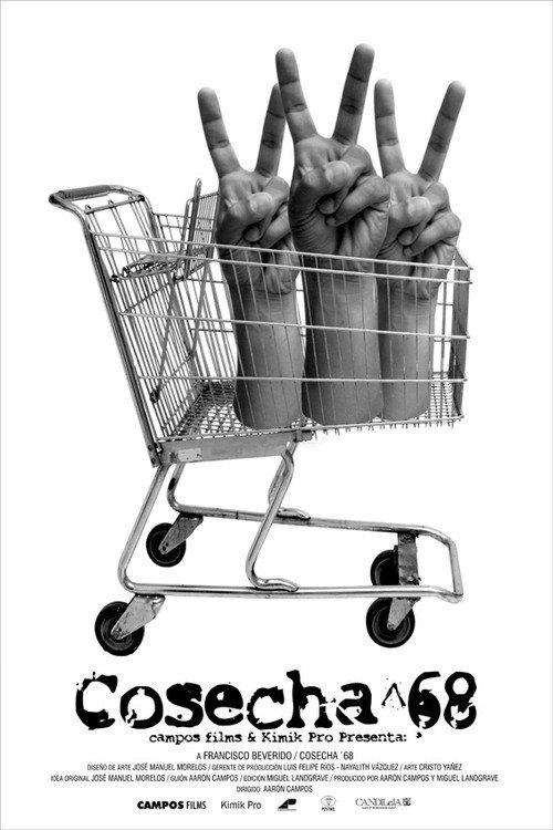 Cosecha 68 2004 official movie poster