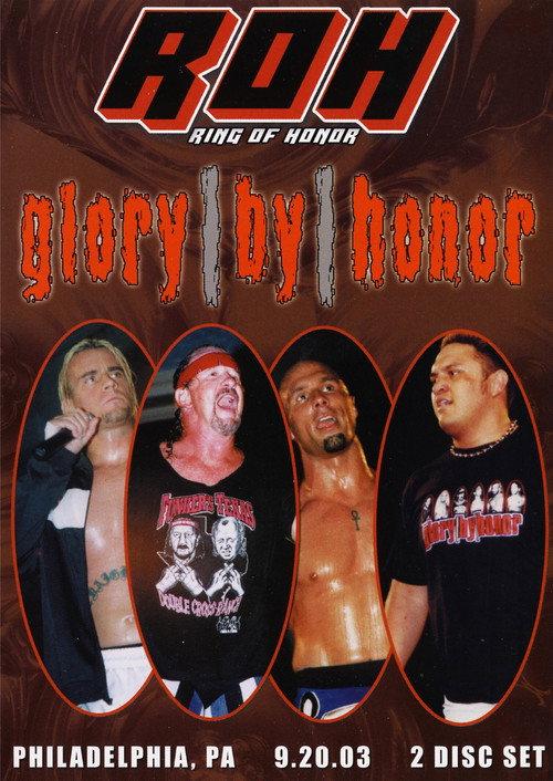 ROH: Glory By Honor II 2003 official movie poster