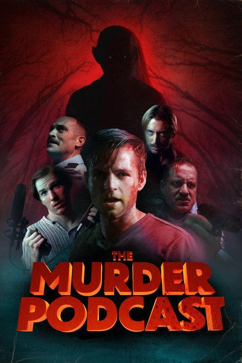 The Murder Podcast 2022 official movie poster
