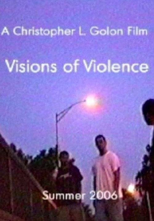 Visions of Violence 2007 official movie poster