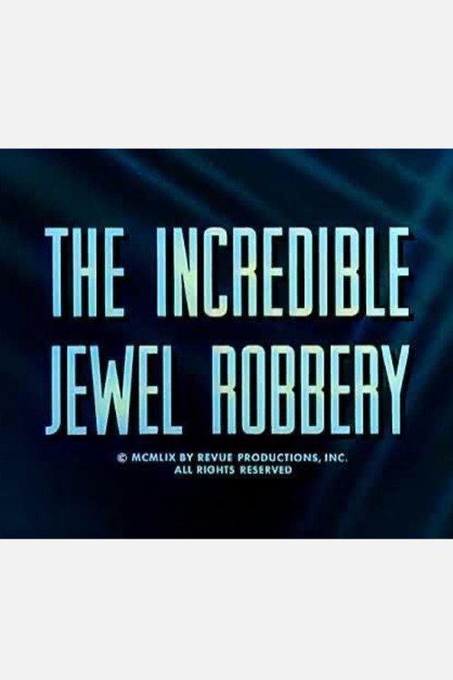 The Incredible Jewel Robbery 1959 official movie poster