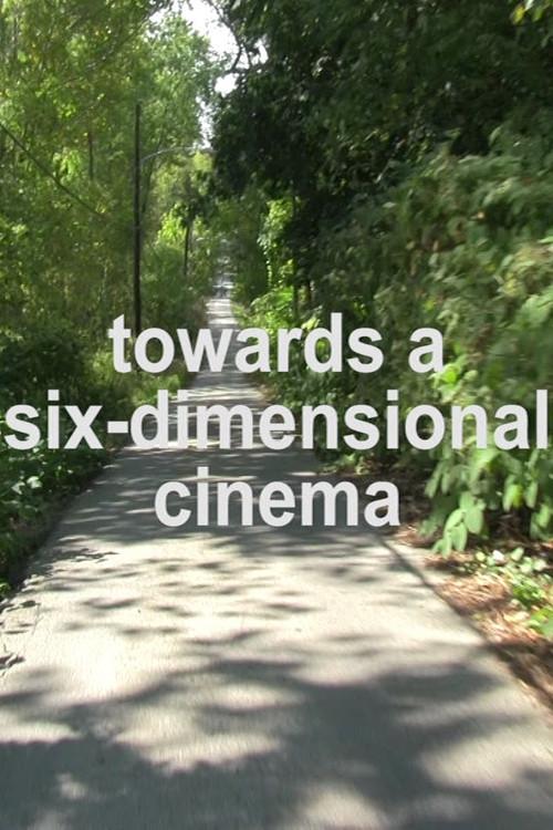 Towards a Six-Dimensional Cinema 2018 official movie poster
