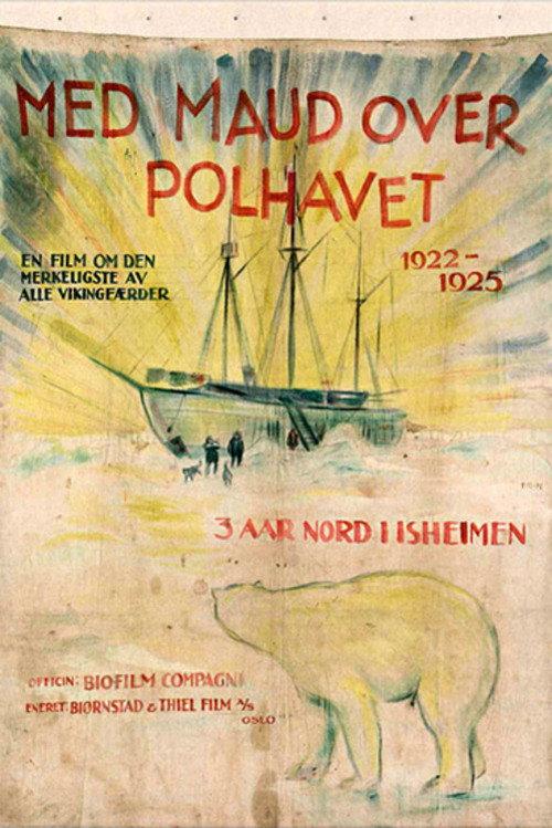 Med 'Maud' over Polhavet 1926 official movie poster