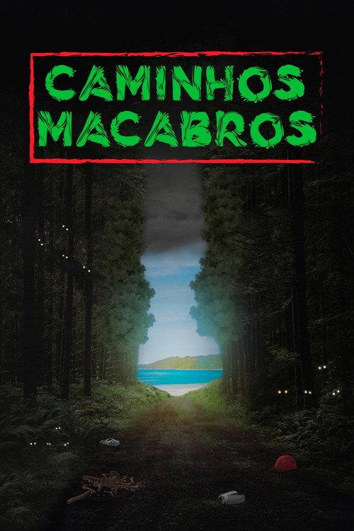 Caminhos Macabros 2017 official movie poster