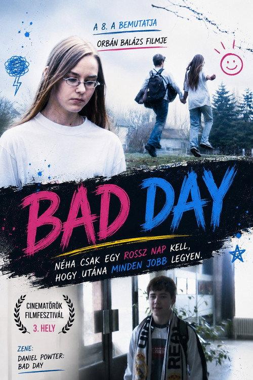Bad Day 2007 official movie poster