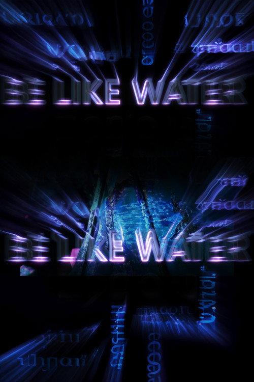 BE LIKE WATER (Interactive Film) 2022 official movie poster