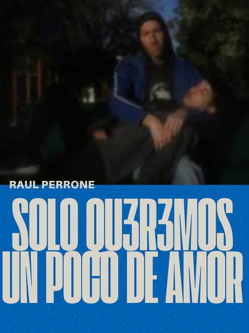 Solo qu3r3mos un poco de amor 2024 official movie poster