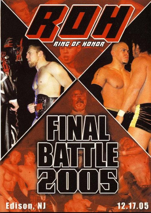 ROH Final Battle 2005 2005 official movie poster