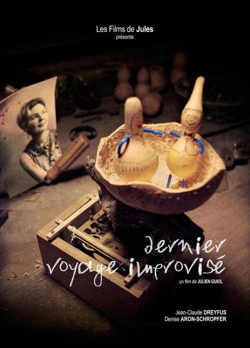 Dernier Voyage improvisé 2011 official movie poster