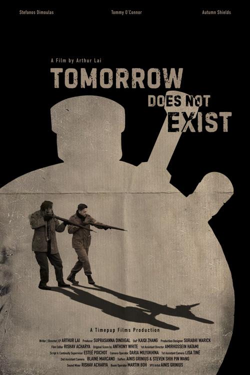 Tomorrow Does Not Exist official movie poster