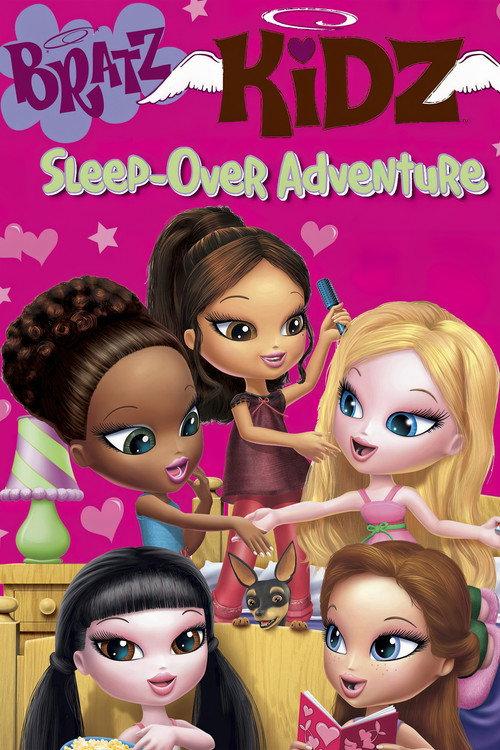 Bratz Kidz: Sleep-Over Adventure 2007 official movie poster
