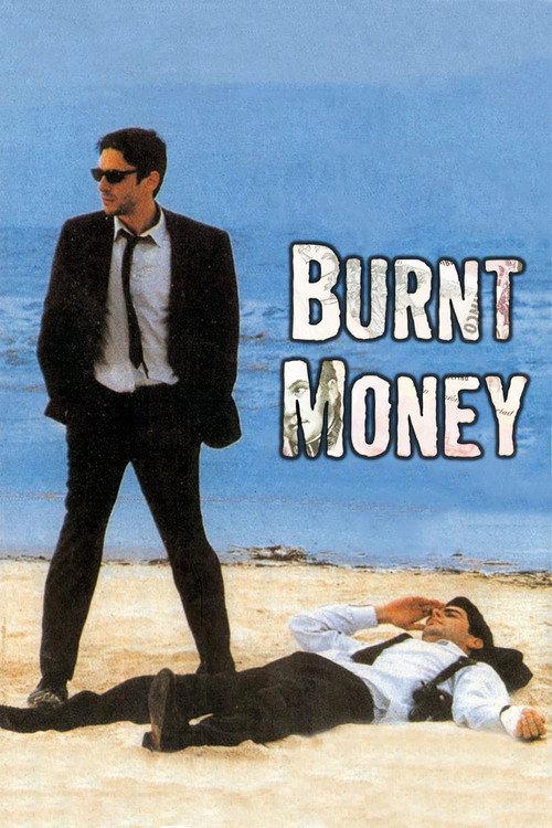Burnt Money 2000 official movie poster