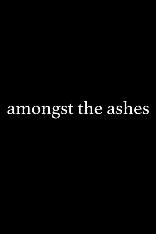 Amongst the Ashes 2022 official movie poster