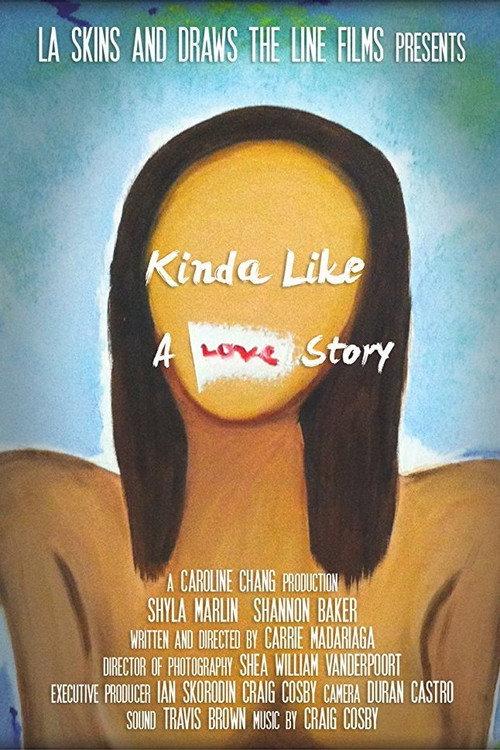 Kinda Like a Love Story 2013 official movie poster