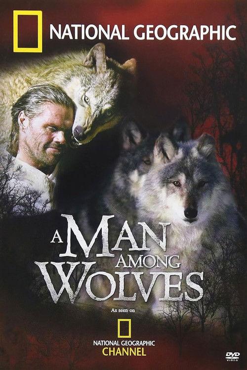 A Man Among Wolves 2007 official movie poster