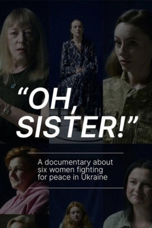 Oh, Sister! 2022 official movie poster