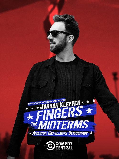 Jordan Klepper Fingers the Midterms: America Unfollows Democracy 2022 official movie poster