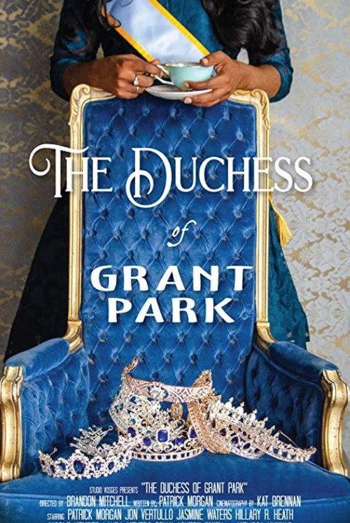 The Duchess of Grant Park 2021 official movie poster