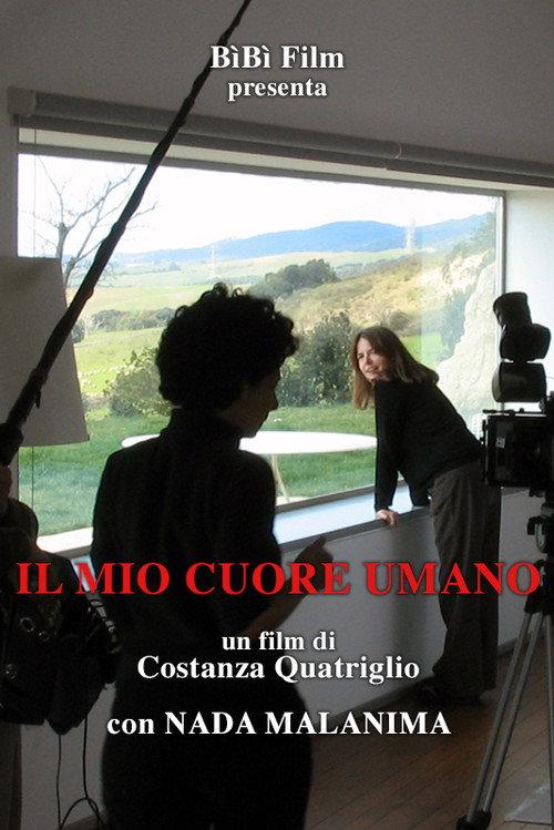 Il mio cuore umano 2009 official movie poster