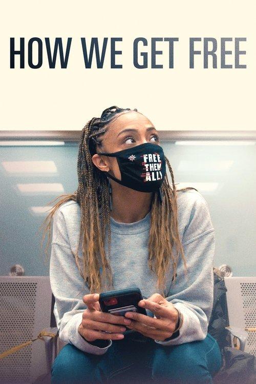 How We Get Free 2023 official movie poster
