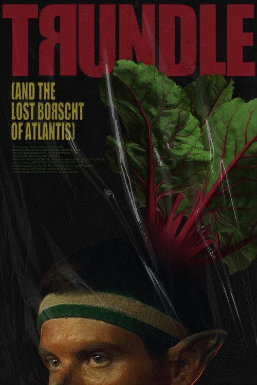 Trundle and the Lost Borscht of Atlantis official movie poster
