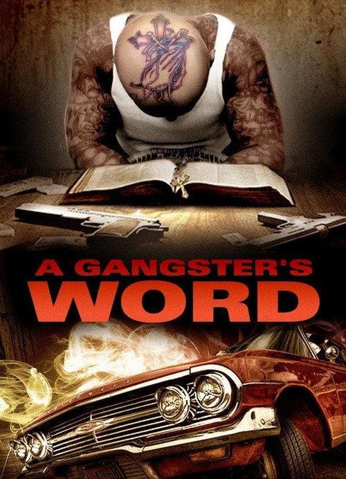 A Gangster's Word 2013 official movie poster