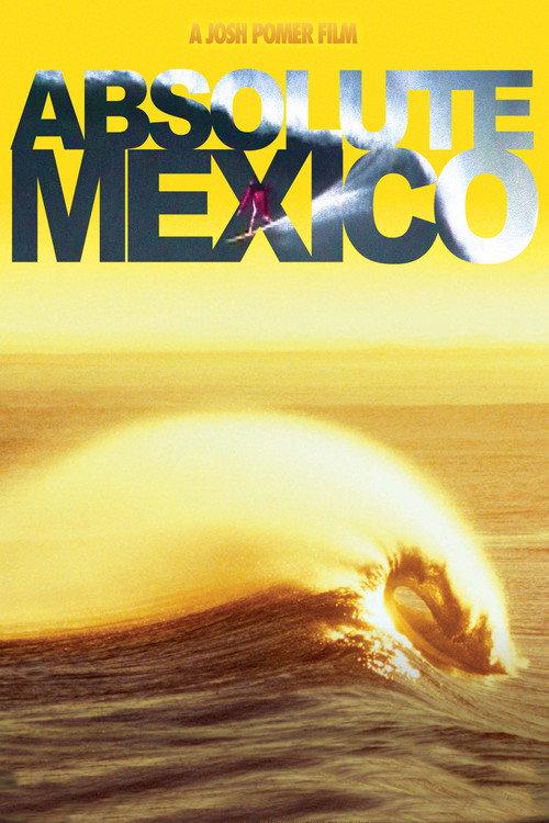 Absolute Mexico 2009 official movie poster