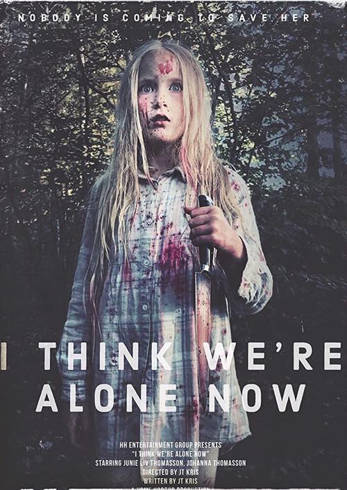 I Think We're Alone Now 2020 official movie poster