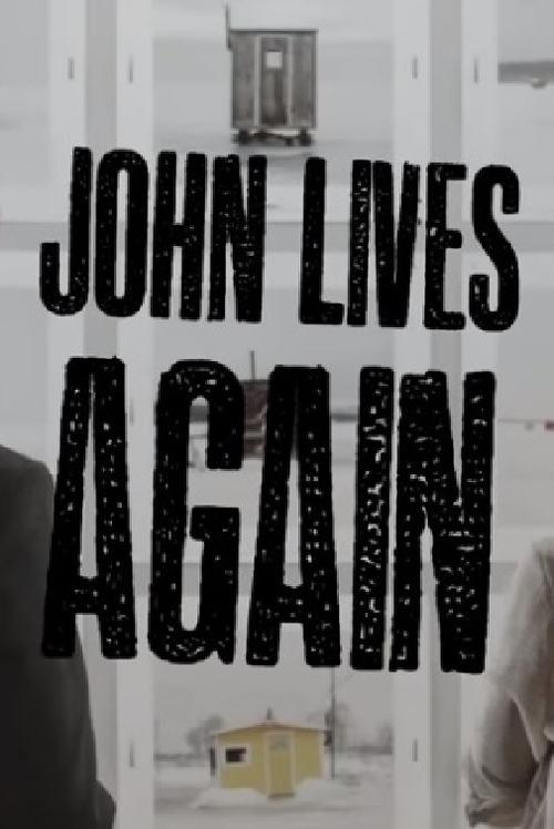 John Lives Again 2017 official movie poster