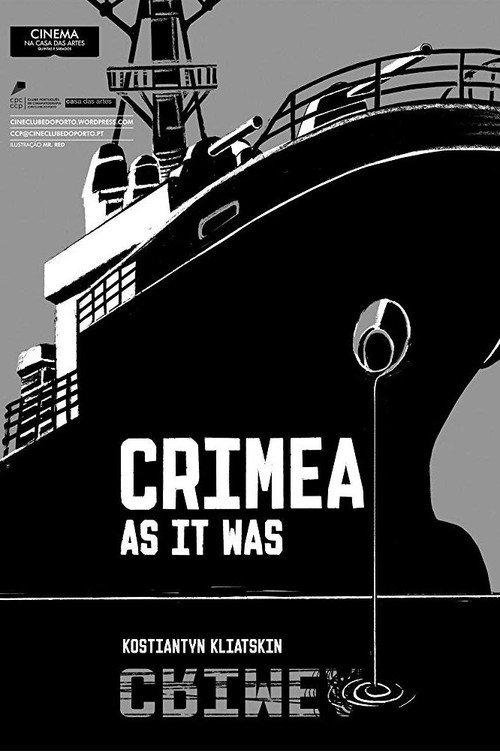 Crimea. As It Was 2016 official movie poster