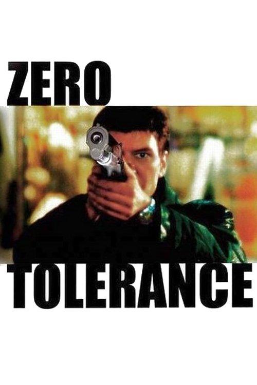 Zero Tolerance 1999 official movie poster