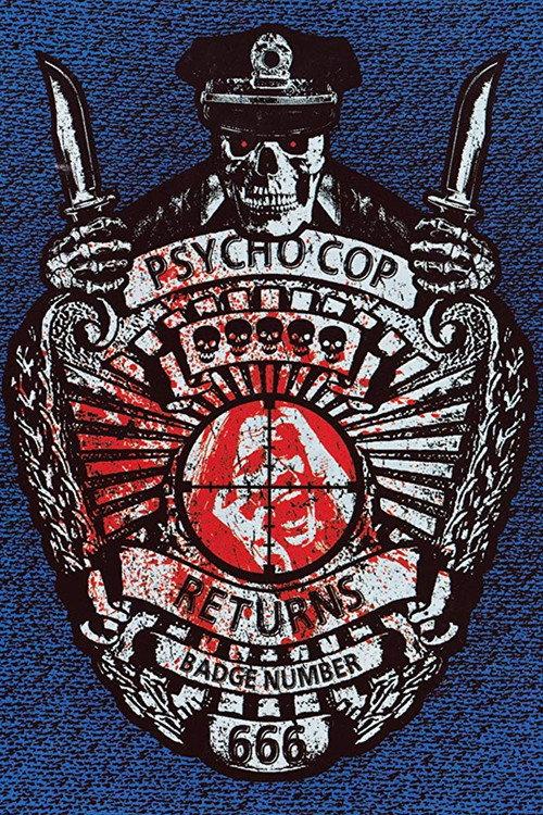 Habeas Corpus: The Making of 'Psycho Cop Returns' 2017 official movie poster