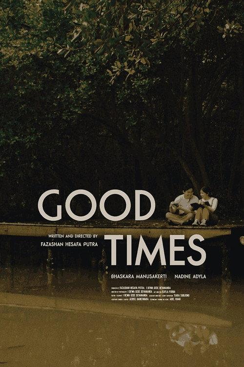 Good Times 2023 official movie poster